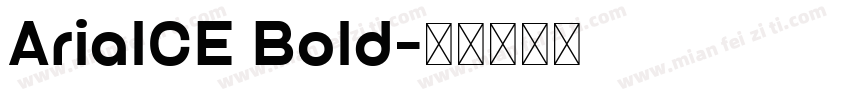ArialCE Bold字体转换